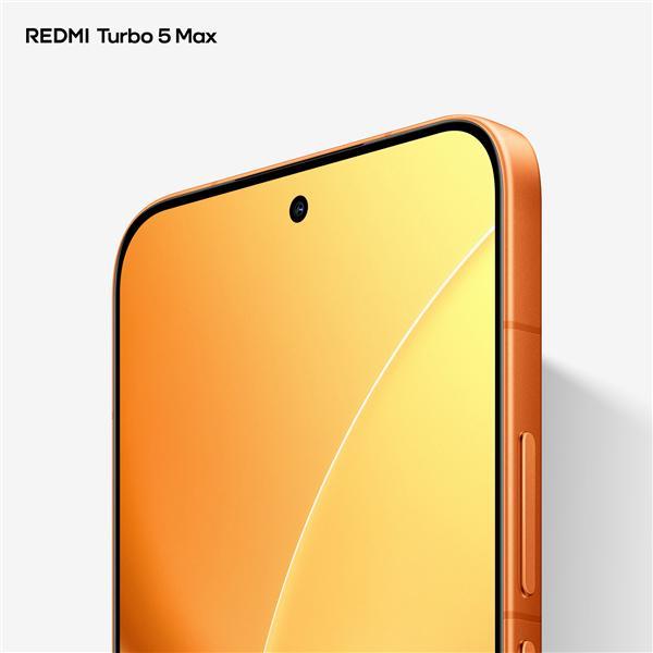 REDMI Turbo 5 Max阳光橙外观图公布